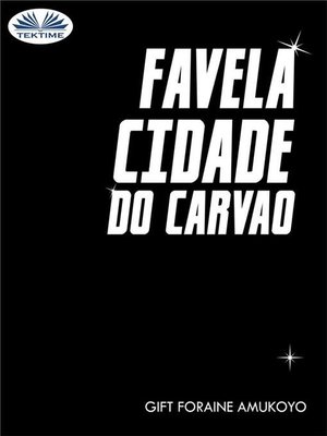 cover image of Favela Cidade Do Carvao
